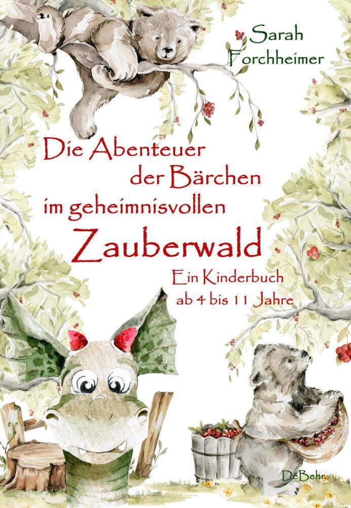 Die Abenteuer der Bärchen im geheimnisvollen Zauberwald - Ein Kinderbuch ab 4 bis 11 Jahre main product photo