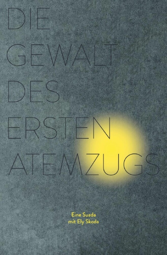 Die Gewalt des ersten Atemzugs main product photo