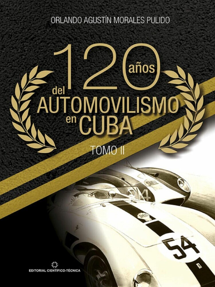 120 años del automovilismo en Cuba. Tomo 2 main product photo