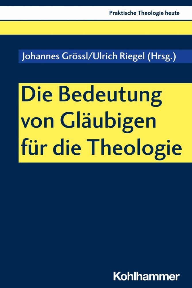 Die Bedeutung von Gläubigen für die Theologie main product photo