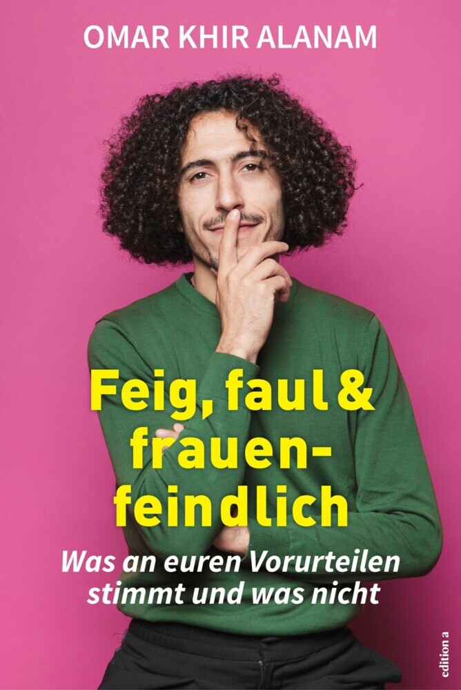 Feig, faul und frauenfeindlich main product photo