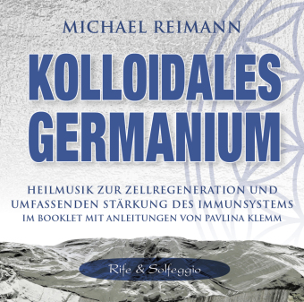 Kolloidales Germanium [Rife & Solfeggio], Audio-CD