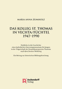 Das Kolleg St. Thomas in Vechta/Füchtel 1947-1990 main product photo