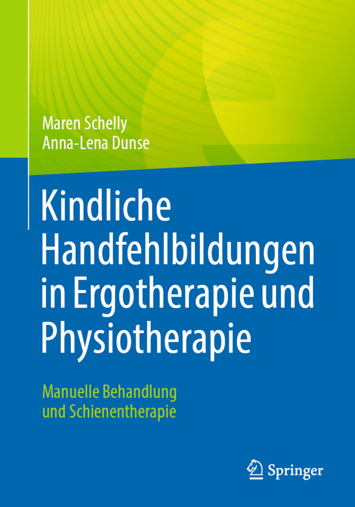 Kindliche Handfehlbildungen in Ergotherapie und Physiotherapie main product photo