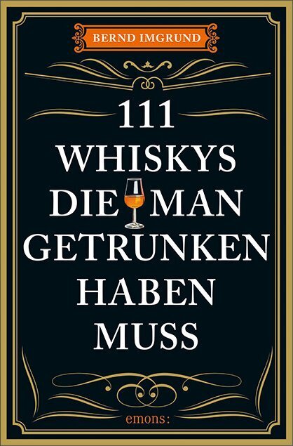 111 Whiskys, die man getrunken haben muss main product photo