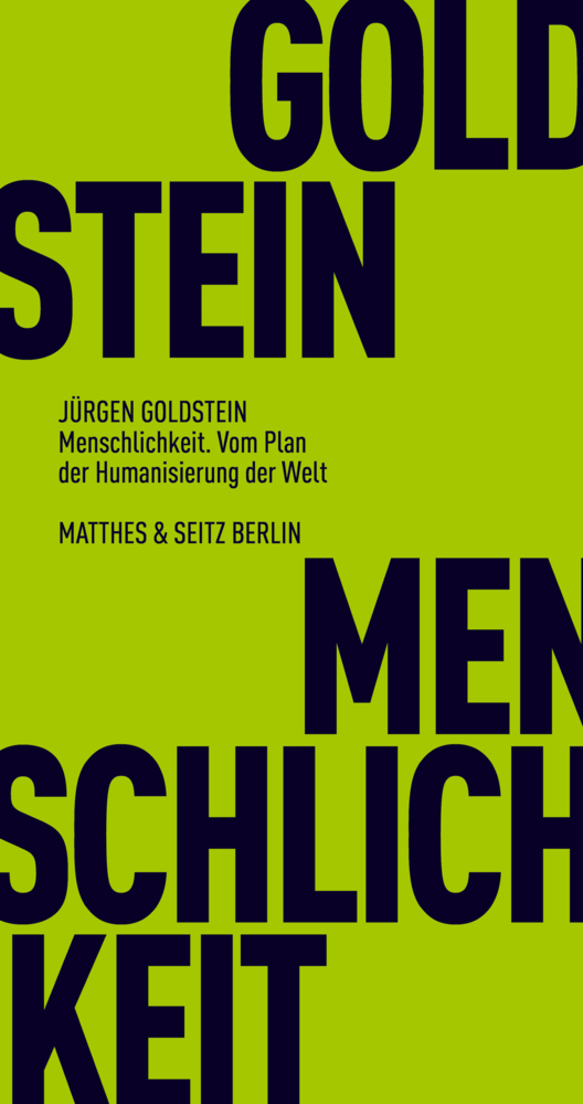 Menschlichkeit. Vom Plan der Humanisierung der Welt main product photo