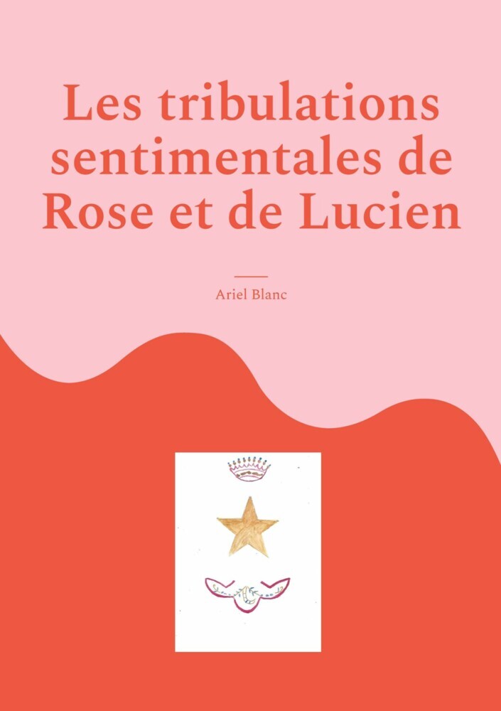 Les tribulations sentimentales de Rose et de Lucien main product photo