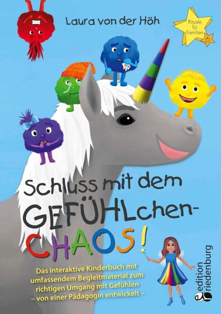 Schluss mit dem GEFÜHLchen-Chaos! Das interaktive Kinderbuch mit umfassendem Begleitmaterial zum richtigen Umgang mit Gefühlen * von einer Pädagogin entwickelt * main product photo