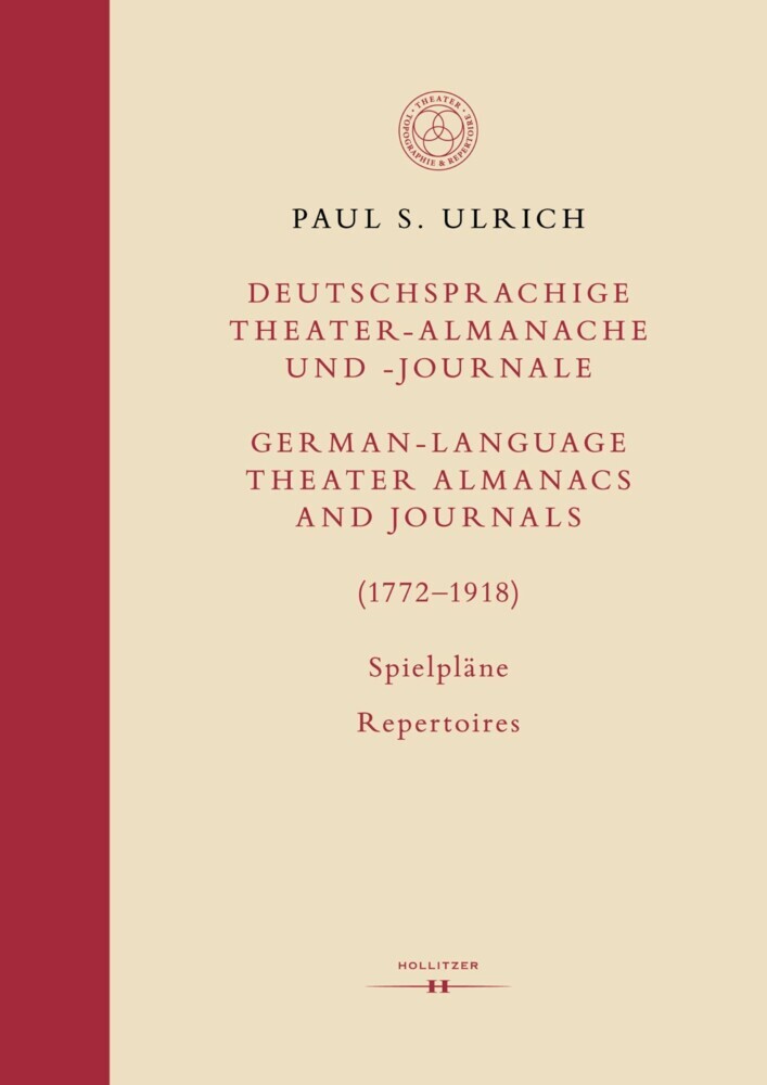 Deutschsprachige Theater-Almanache und Journale / German-Language Theater Almanacs and Journals (1772-1918) main product photo