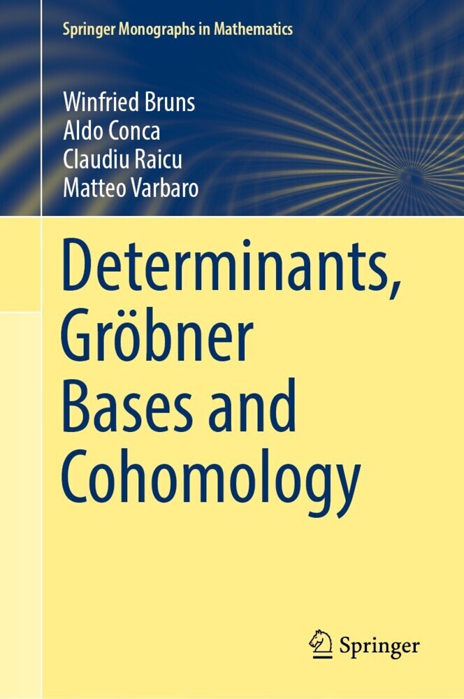 Determinants, Gröbner Bases and Cohomology main product photo