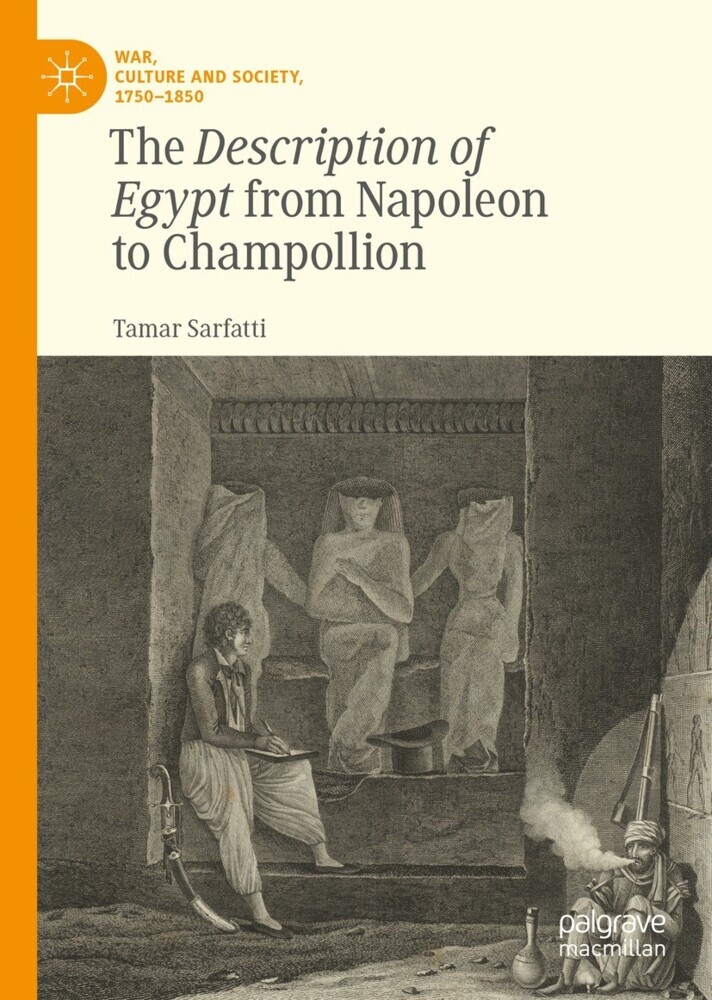 The Description of Egypt from Napoleon to Champollion main product photo