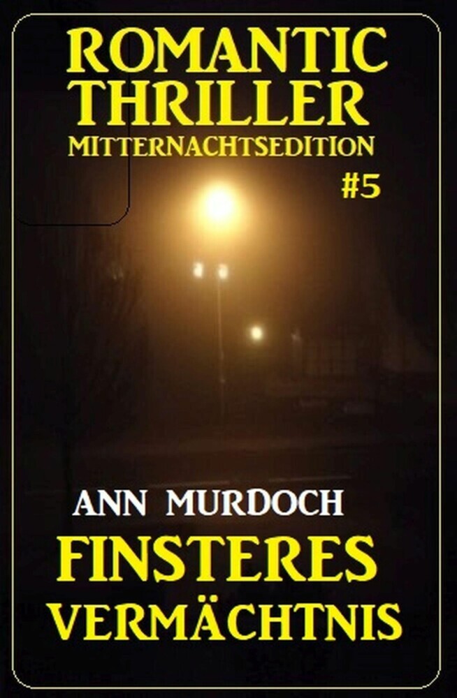 Finsteres Vermächtnis: Romantic Thriller Mitternachtsedition 5 main product photo