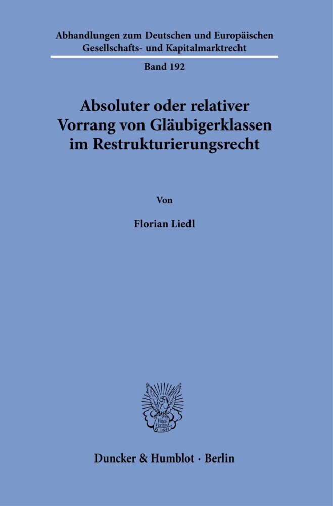 Absoluter oder relativer Vorrang von Gläubigerklassen im Restrukturierungsrecht. main product photo