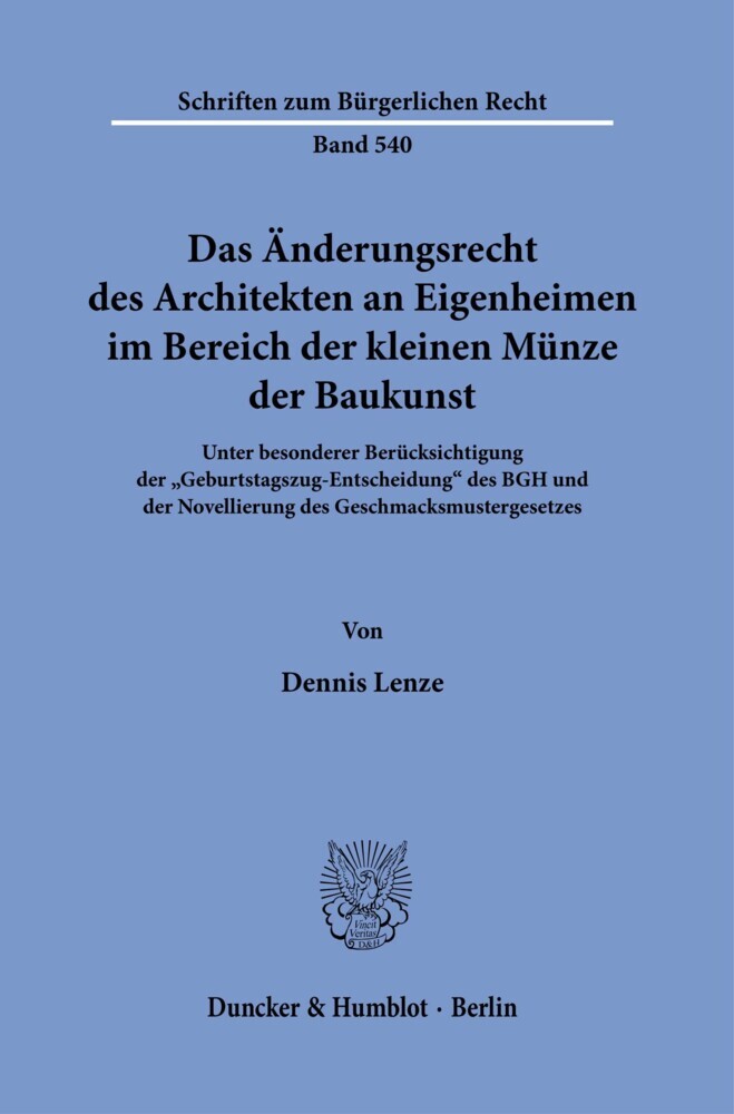 Das Änderungsrecht des Architekten an Eigenheimen im Bereich der kleinen Münze der Baukunst. main product photo