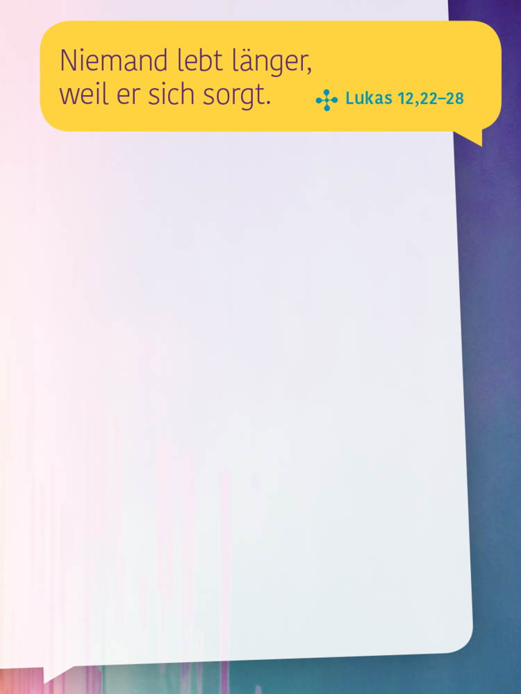 Niemand lebt länger, weil er sich sorgt. (Lukas 12,22-28) main product photo