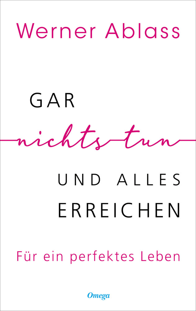 Gar nichts tun und alles erreichen main product photo