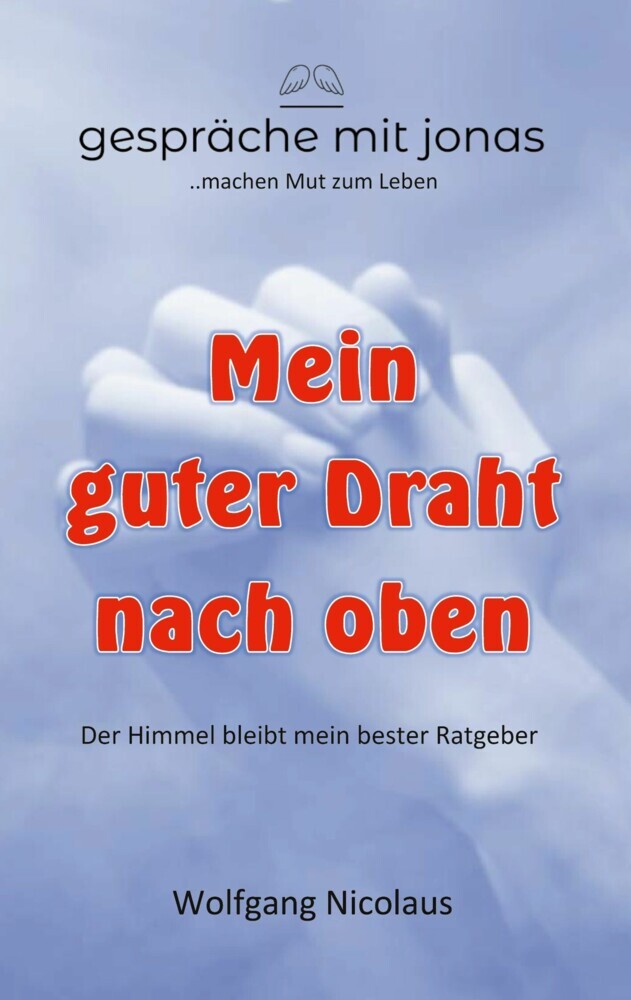 Mein guter Draht nach oben main product photo