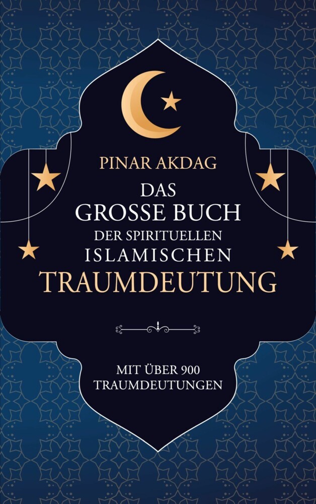 Das große Buch der spirituellen islamischen Traumdeutung main product photo