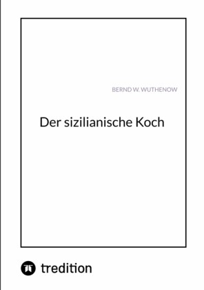 Der sizilianische Koch