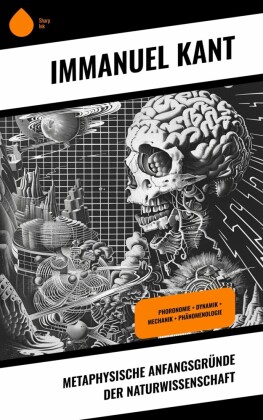 Metaphysische Anfangsgründe der Naturwissenschaft