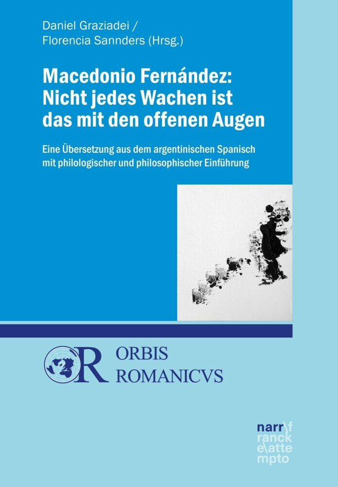 Macedonio Fernández: Nicht jedes Wachen ist das mit den offenen Augen main product photo