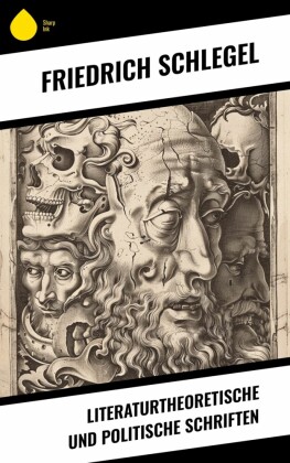 Literaturtheoretische und politische Schriften