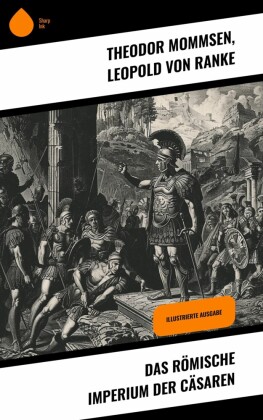 Das Römische Imperium der Cäsaren