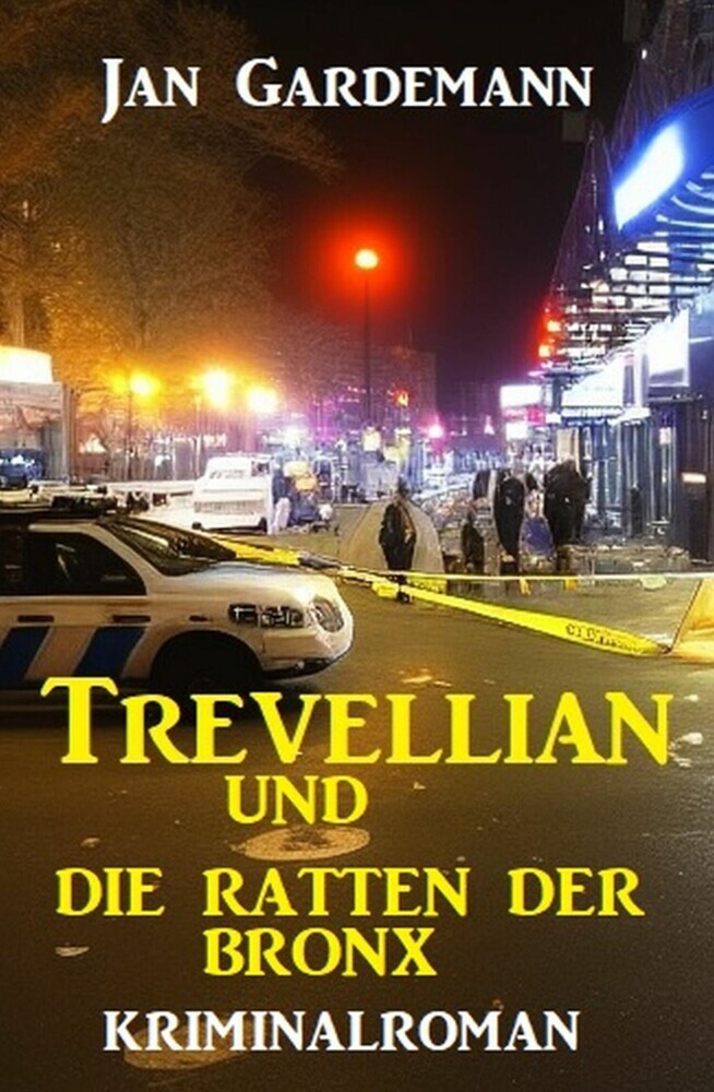 Trevellian und die Ratten der Bronx: Kriminalroman main product photo