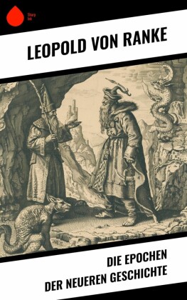 Die Epochen der neueren Geschichte