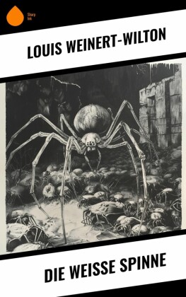 Die weisse Spinne