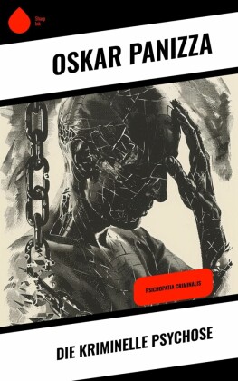 Die kriminelle Psychose