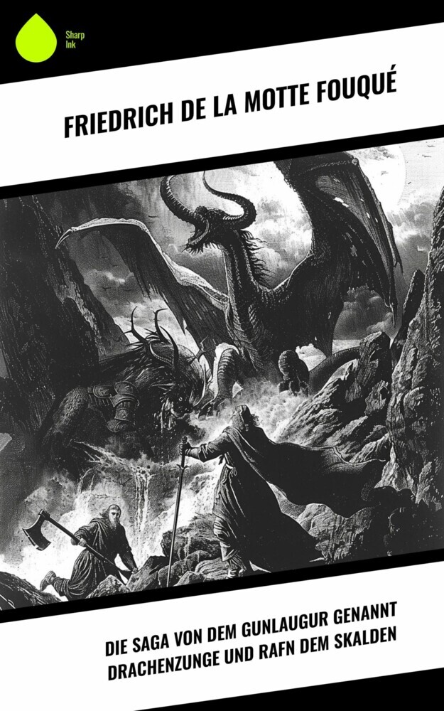 Die Saga von dem Gunlaugur genannt Drachenzunge und Rafn dem Skalden main product photo