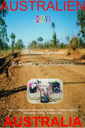 Allgemeine Übersicht Australien - Canberra (ACT) - Tasmanien (TAS) - Victoria (VIC)