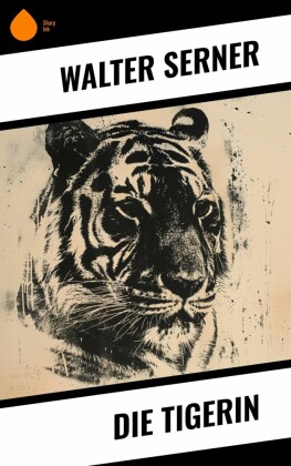 Die Tigerin