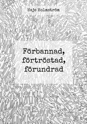 Förbannad, förtröstad, förundrad