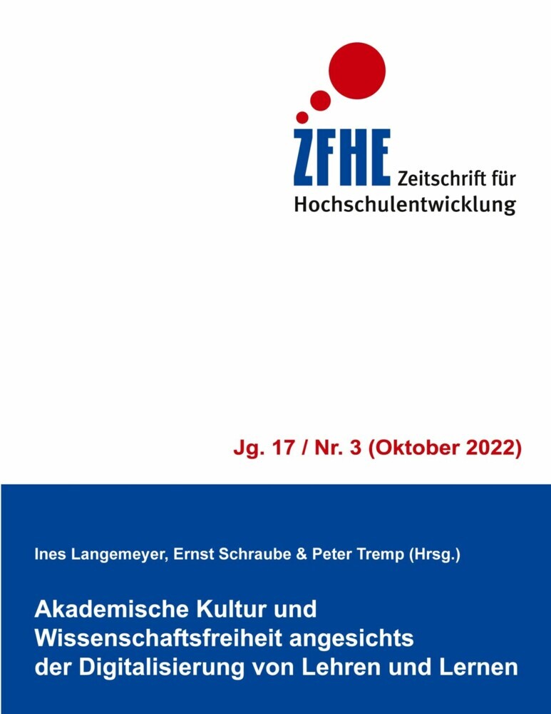 Akademische Kultur und Wissenschaftsfreiheit angesichts der Digitalisierung von Lehren und Lernen main product photo