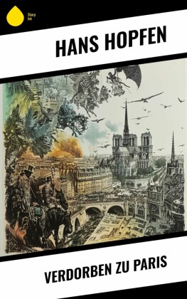 Verdorben zu Paris