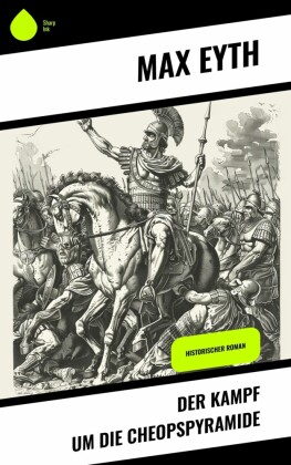 Der Kampf um die Cheopspyramide