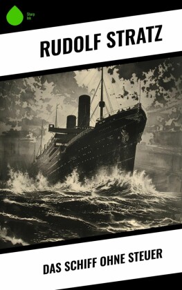 Das Schiff ohne Steuer