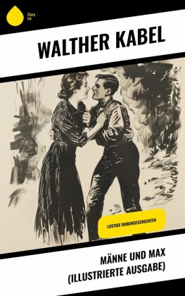 Männe und Max (Illustrierte Ausgabe)