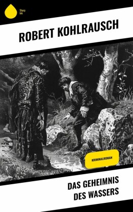 Das Geheimnis des Wassers