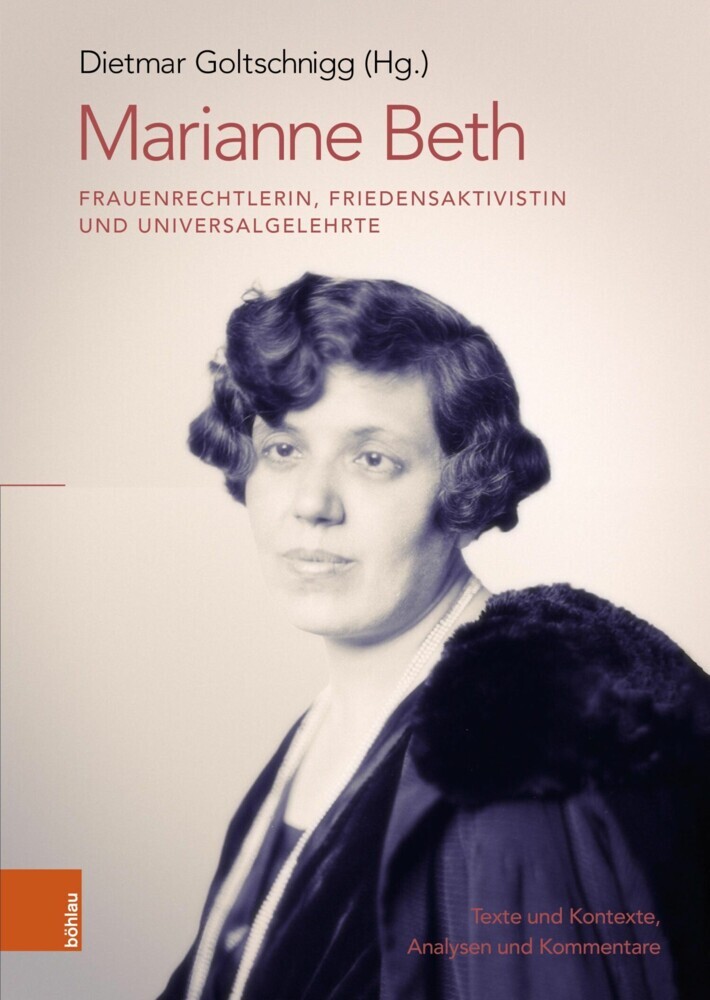 Marianne Beth: Frauenrechtlerin, Friedensaktivistin und Universalgelehrte main product photo