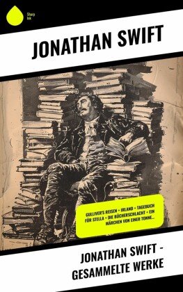 Jonathan Swift - Gesammelte Werke