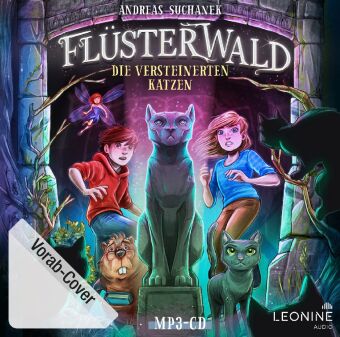 Flüsterwald - Die versteinerten Katzen, 1 Audio-CD