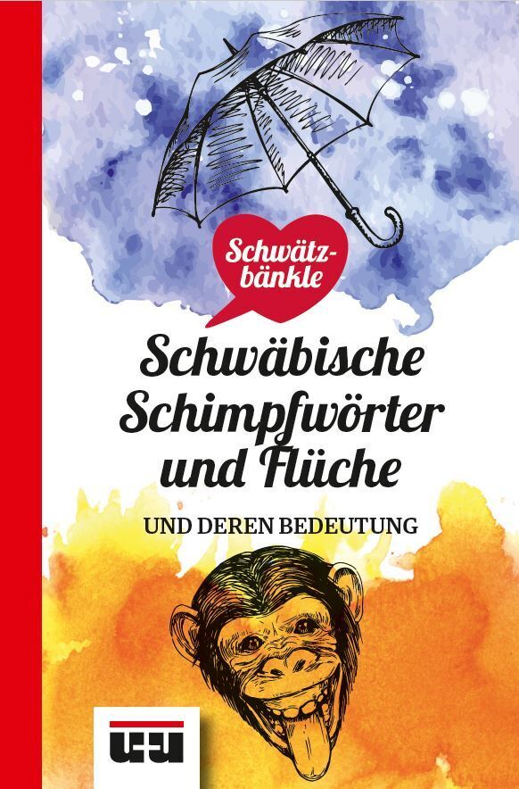 Schwätzbänkle Schwäbische Schimpfwörter und Flüche main product photo