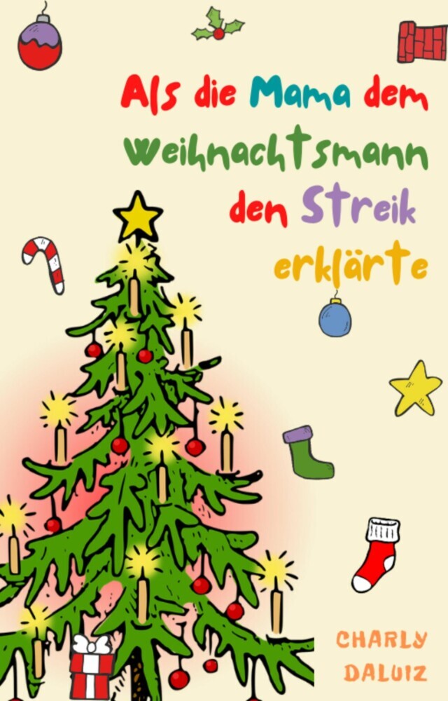 Als die Mama dem Weihnachtsmann den Streik erklärte main product photo