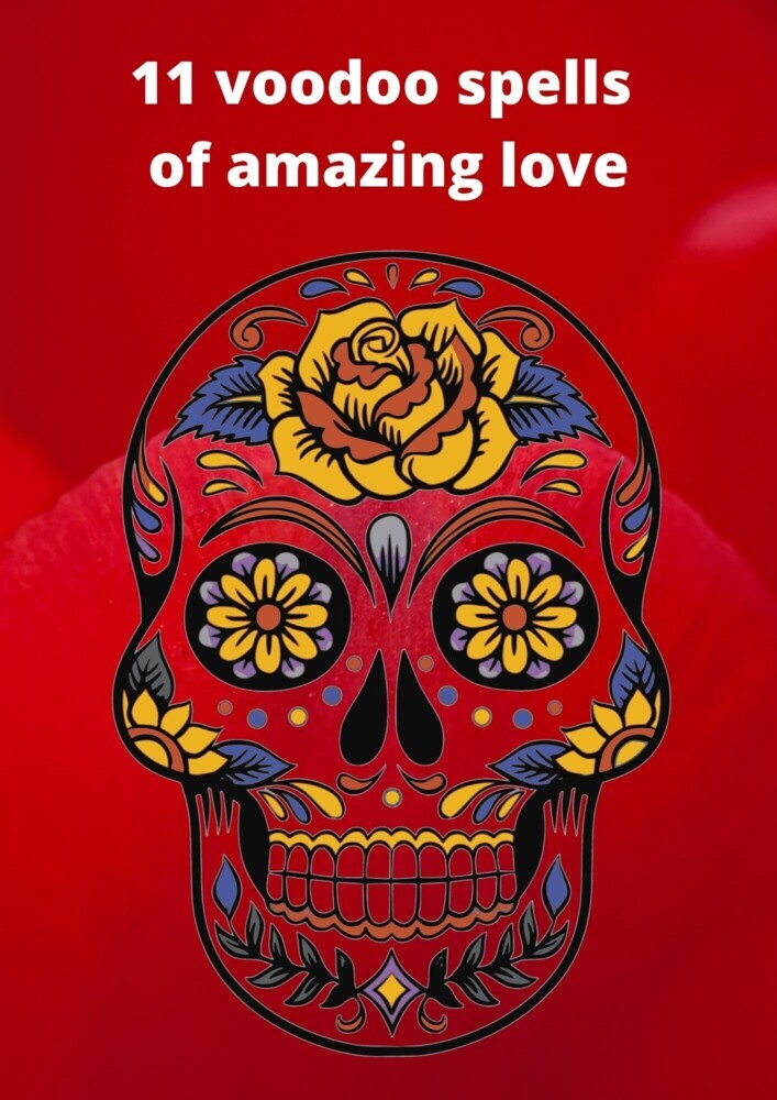 11 Voodoo Spells of Amazing Love main product photo