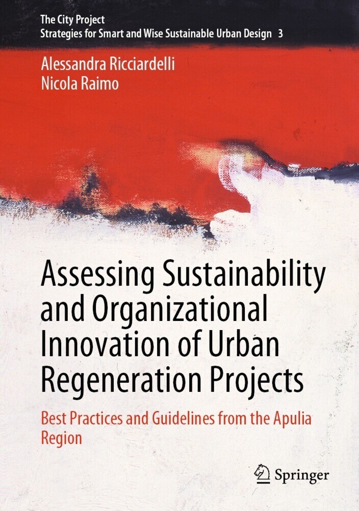 Assessing Sustainability and Organizational Innovation of Urban Regeneration Projects main product photo