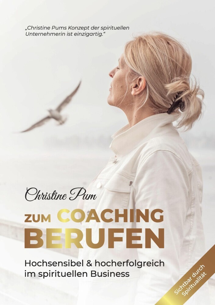 Zum Coaching berufen: Hochsensibel & hoch erfolgreich im spirituellen Business main product photo
