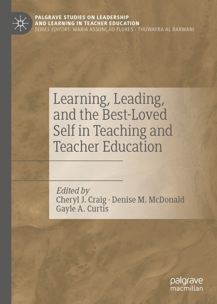 Learning, Leading, and the Best-Loved Self in Teaching and Teacher Education main product photo